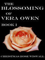 The Blossoming of Vera Owen