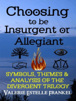 Choosing to be Insurgent or Allegiant