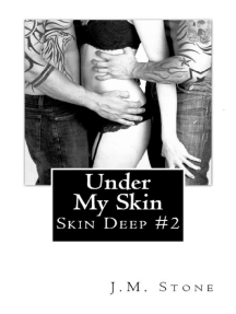 Read Under My Skin Online By J M Stone Books
