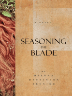 Seasoning the Blade