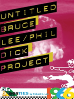 Untitled Bruce Lee/Phil Dick Project