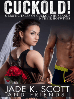 Cuckold! 8 Erotic Tales of Cuckold Husbands & Their Hotwives