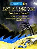 Away In A Sand Dune (AKA Jesus vs. Cannibals)