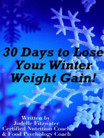 30 Days to Lose Your Winter Weight Gain!