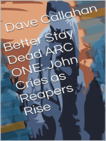 Better Stay Dead Arc One: John Cries as Reapers Rise