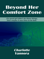 Beyond Her Comfort Zone