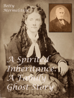 A Spirited Inheritance: A Family Ghost Story