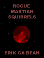 Rogue Martian Squirrels