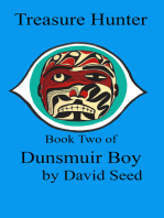 Treasure Hunter, Book Two of Dunsmuir Boy