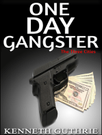 One Day Gangster