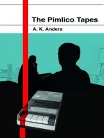 The Pimlico Tapes
