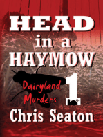 Dairyland Murders Book 1: Head in a Haymow