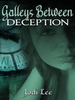 Galleys Between: Deception