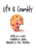 Life is Crumbly
