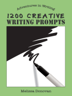 1200 Creative Writing Prompts (Adventures in Writing)