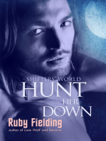 Hunt Her Down (Shifters' World 4)
