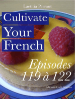 Cultivate Your French Episodes 119 à 122