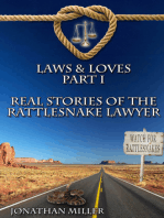 Laws & Loves: Real Tales of the Rattlesnake Lawyer