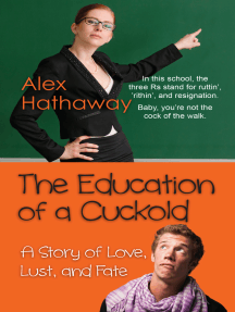 The Education of a Cuckold: A Story of Love, Lust, and Fate by ...