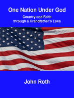 One Nation Under God: Country and Faith through a Grandfather's Eyes