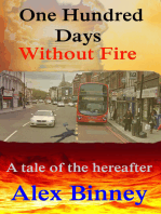 One Hundred Days Without Fire