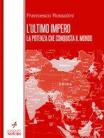 L'ultimo impero: la potenza che conquista il mondo