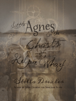Little Agnes and the Ghosts of Kelpie Wharf
