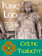 King Lud: The Celtic God Who Founded London