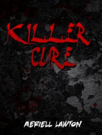 Killer Cure