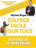 Solfège Facile Pour Tous ou Comment Apprendre Le Solfège en 20 Jours ! - Niveau 3 "Je maîtrise" (7 leçons)