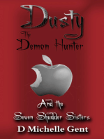 Dusty and the Seven Shudder Sisters