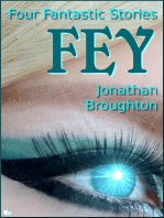 Fey: Four Fantastic Stories