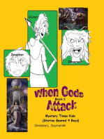 When Gods Attack..A Mystery Times Kids Series-Book 2 (Stories Geared 4 Boys)