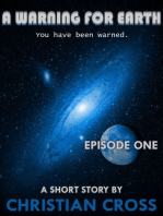 A Warning For Earth: Episode One