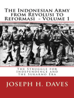 The Indonesian Army from Revolusi to Reformasi Volume 1: The Struggle for Independence and the Sukarno Era