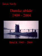 Danske Ubåde 1909: 2004. Bind II