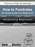 How to Fundraise (Fundraising Ideas For Beginners)