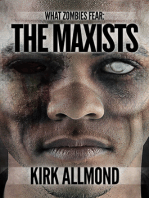 What Zombies Fear 2: The Maxists