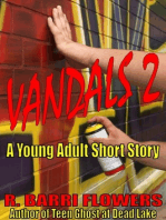 Vandals 2 (A Young Adult Short Story)