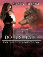 Do Us Part: Book Three of the Newborn Trilogy