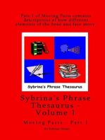 Sybrina's Phrase Thesaurus: Volume 1 - Moving Parts - Part 1
