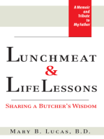 Lunchmeat & Life Lessons: Sharing a Butcher’s Wisdom