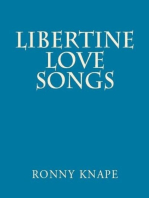 Libertine Love Songs, A Collection of Poesy, Prosody, and Prose