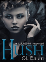 Hush (a LUSH novel)
