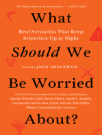 What Should We Be Worried About?: Real Scenarios That Keep Scientists Up at Night