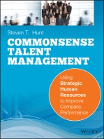 Common Sense Talent Management: Using Strategic Human Resources to Improve Company Performance