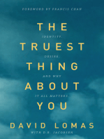 The Truest Thing about You