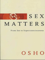 Sex Matters: From Sex to Superconsciousness