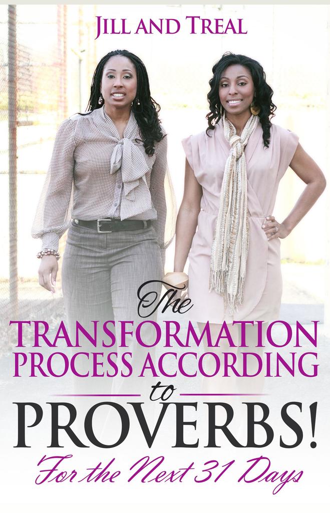 The Transformation Process According to Proverbs For the Next 31 Days ...