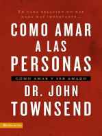 Cómo amar a las personas: Cómo amar y ser amado